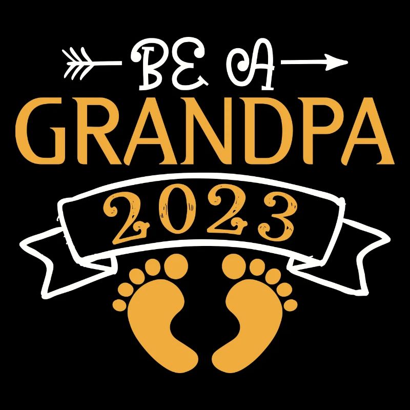 Werdender Opa 2023, 2023 werde ich Opa, 2023 Opa