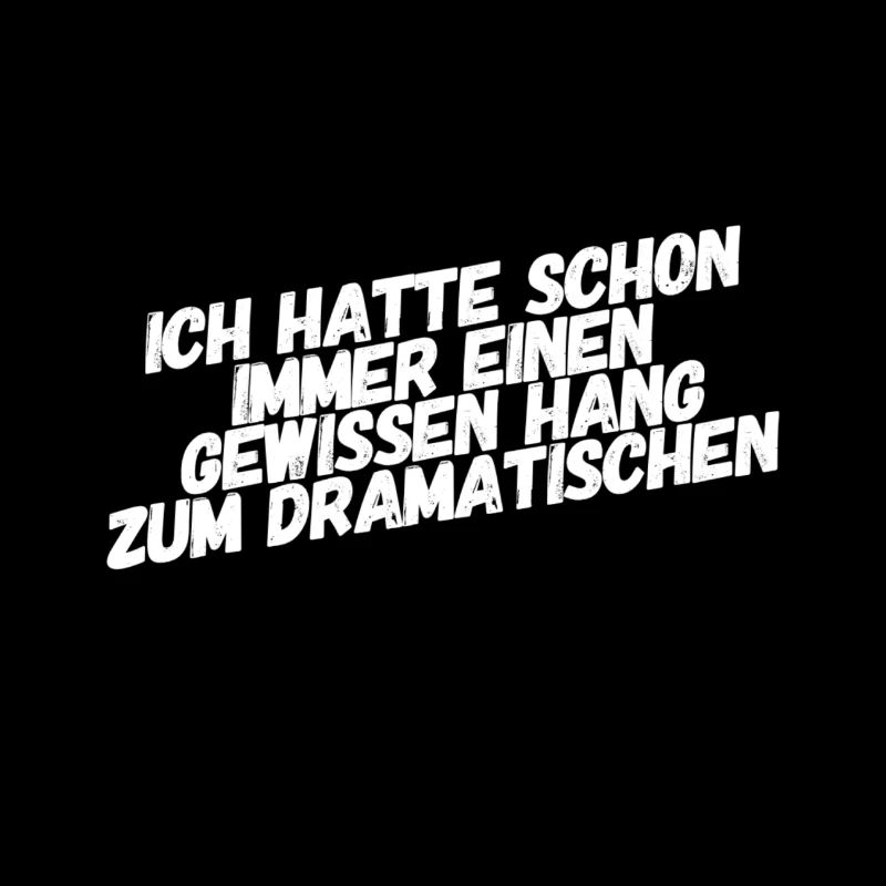 ich mag das Drama