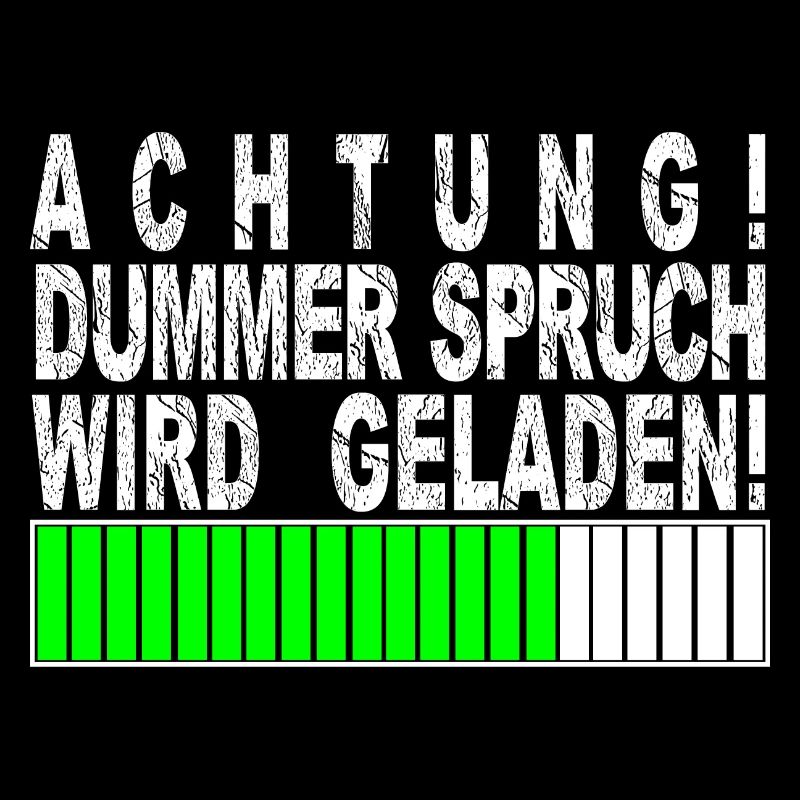 Dummer Spruch Laden Batterie Geschenk
