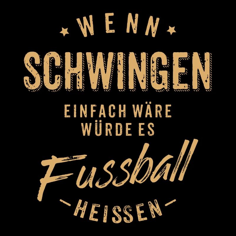Wenn Schwingen einfach wäre würde es Fussball