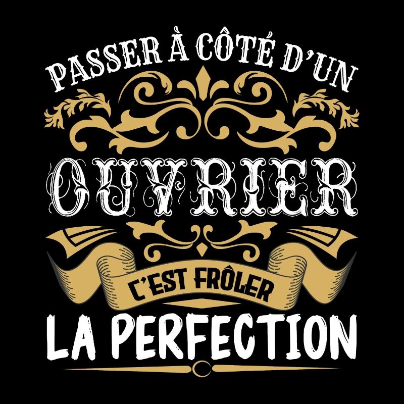 Le Meilleur Ouvrier | Ouvrier à la perfection