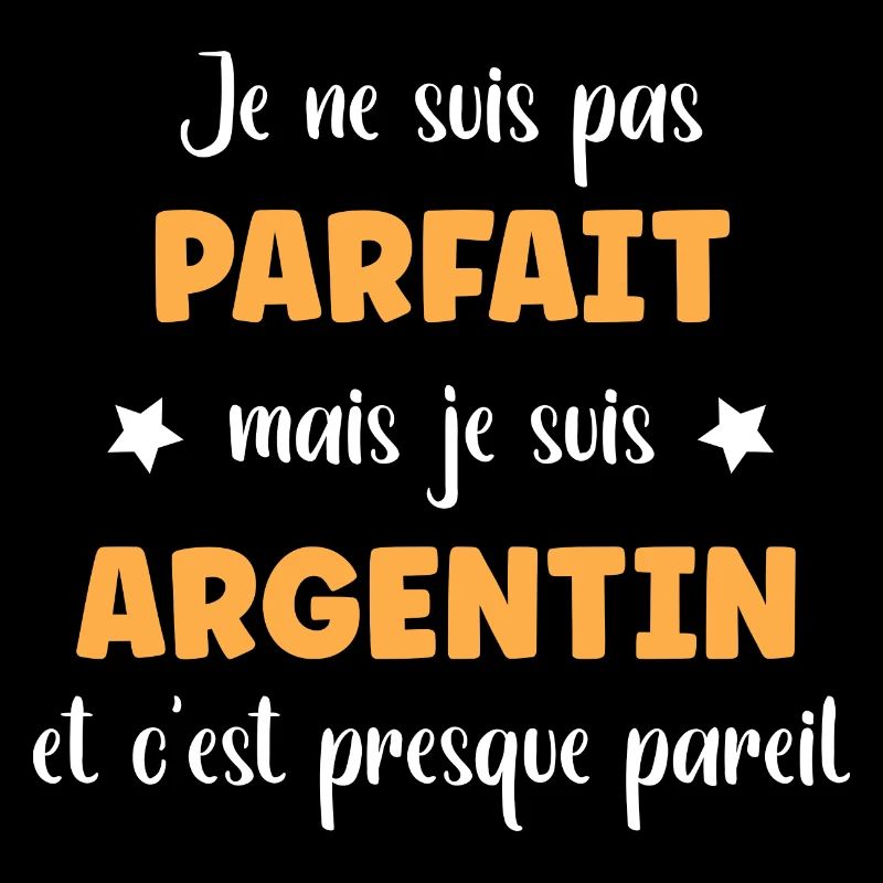 Je ne suis pas parfait mais Argentin