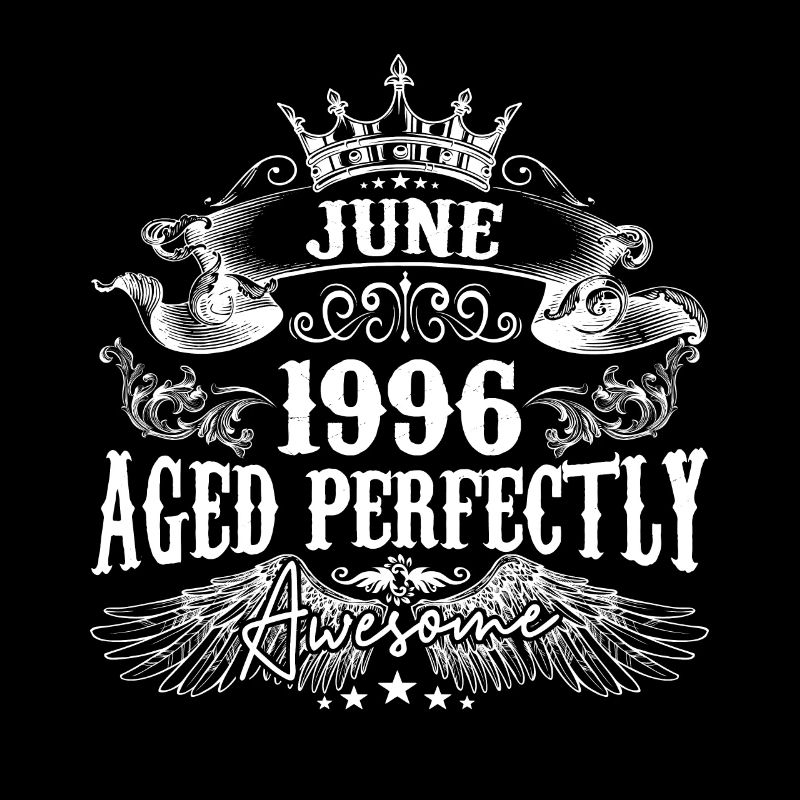 1996 | Juni 1996 Geburtstag Perfekt gealtert
