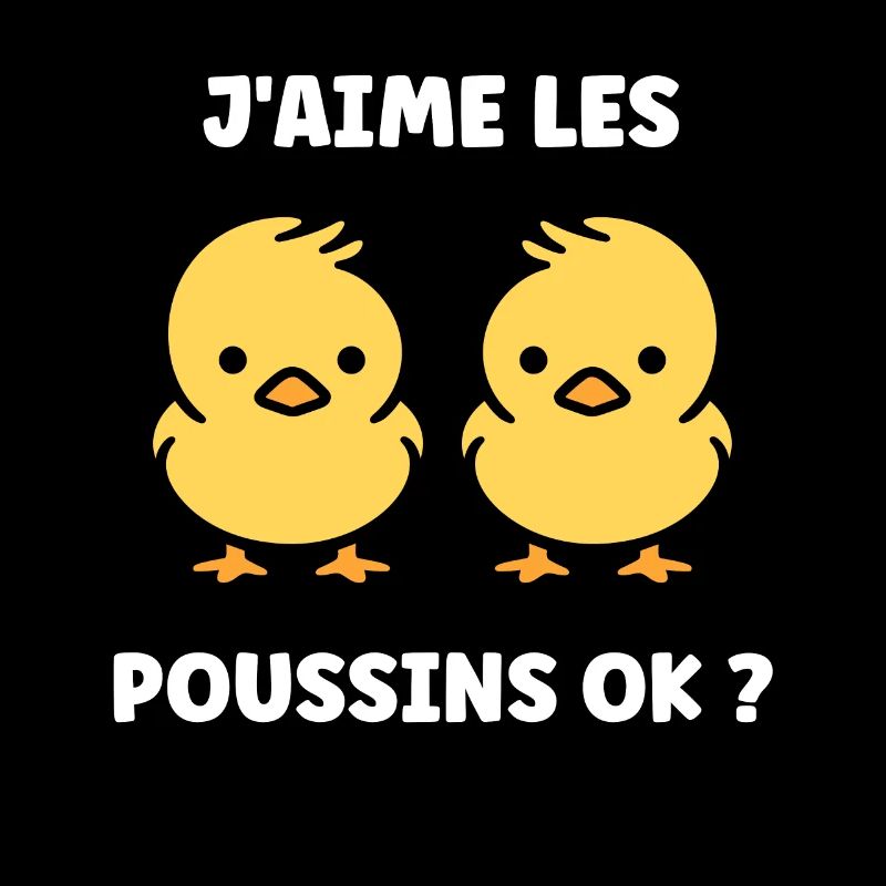 J'aime les poussins