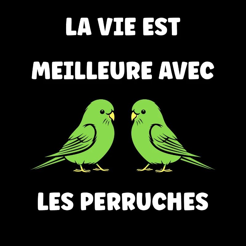 Oiseaux perruches humour petite perruche