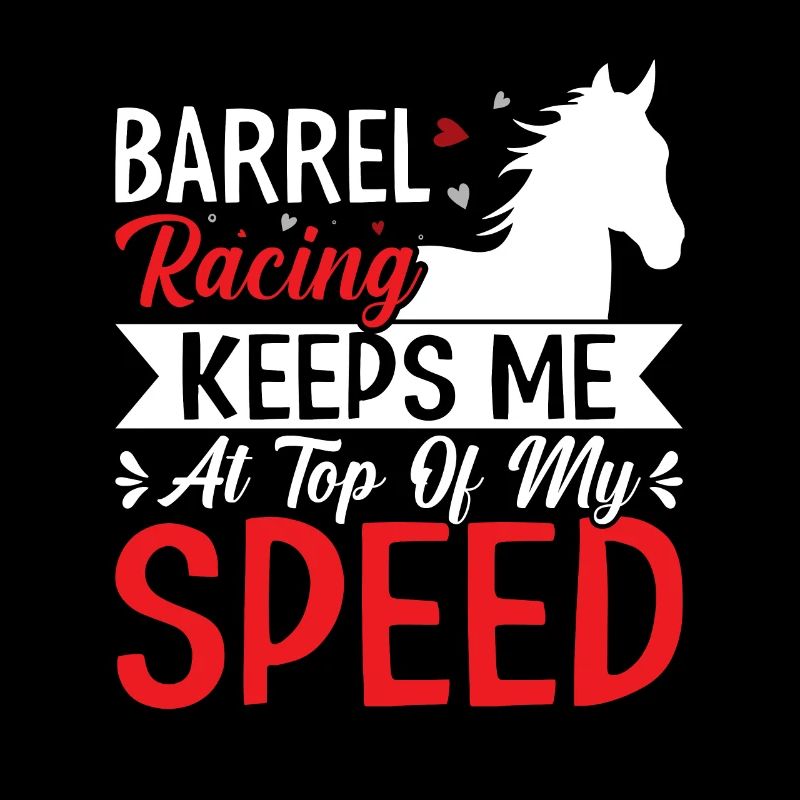 Barrel Racing keeps me on top - Barrel