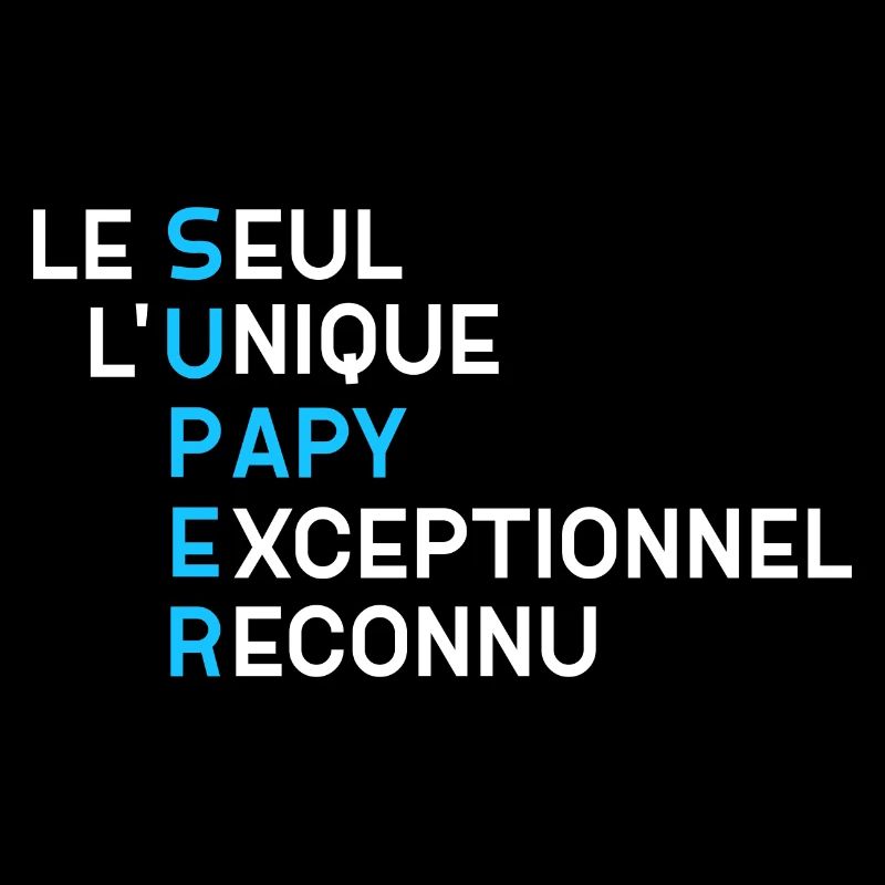 Papy Unique Exceptionnel