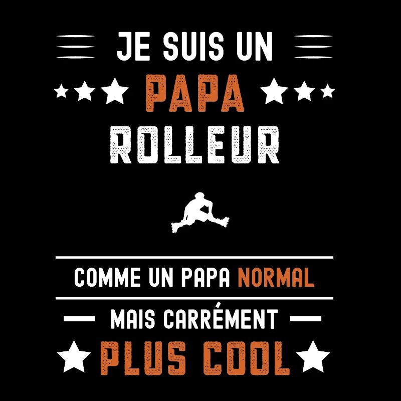 papa rolleur papa normal roller