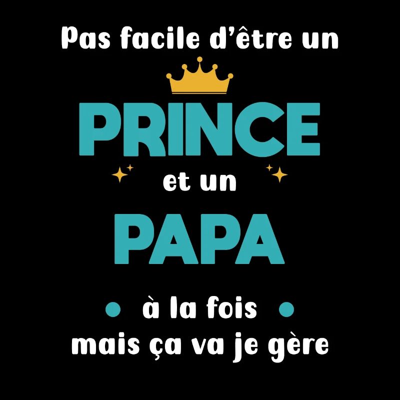 Daddy Prince Gift Dad