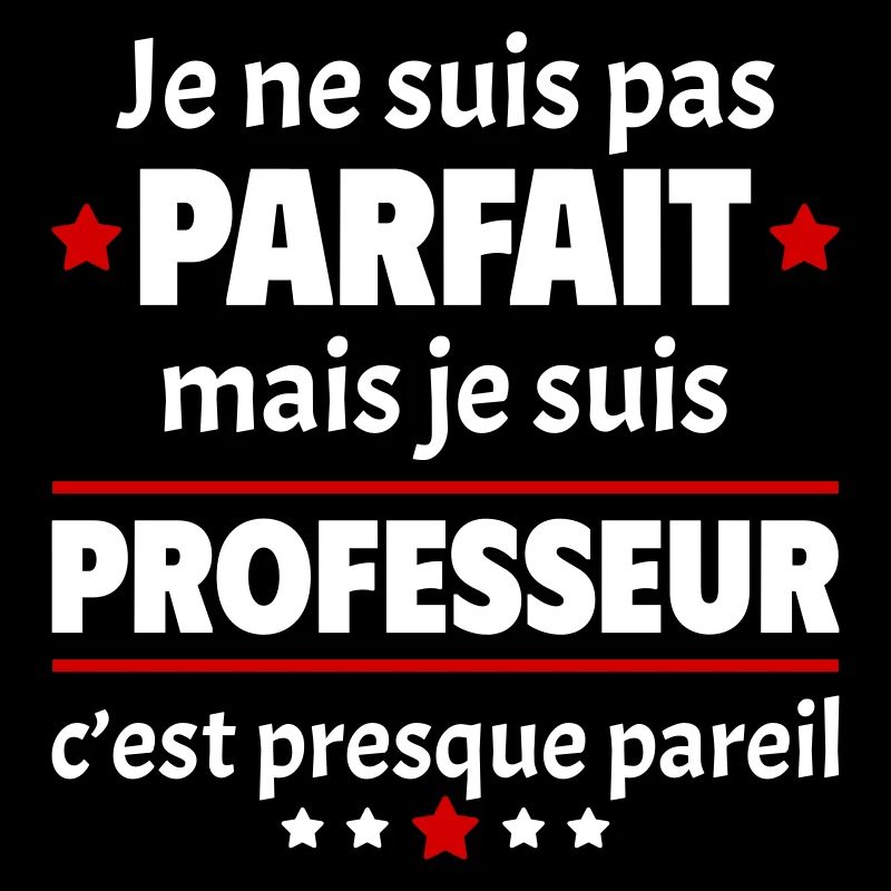 Pas parfait mais professeur, cadeau fin d'année