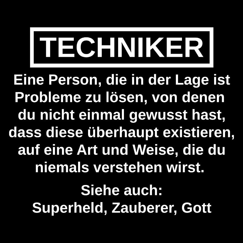 Techniker lustige Sprüche Geschenk