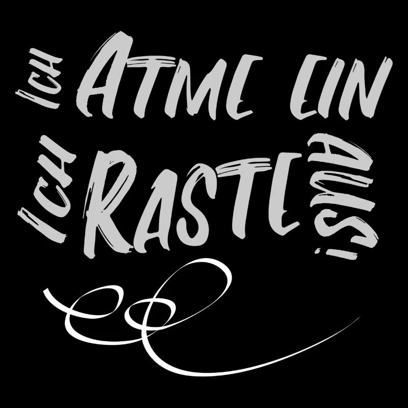 Ich atme ein, ich raste aus Lustig Spruch