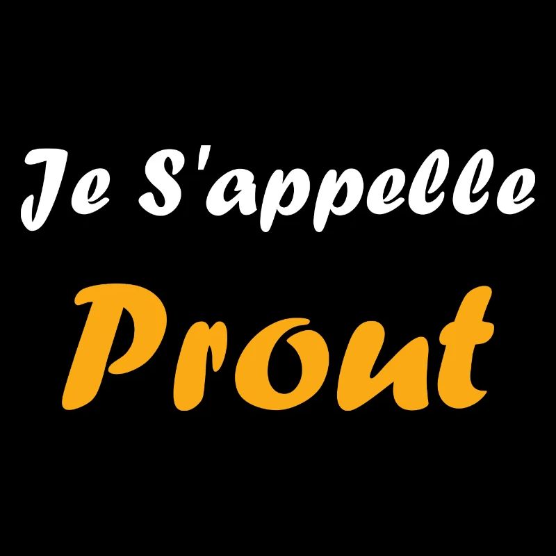 Je s'appelle prout