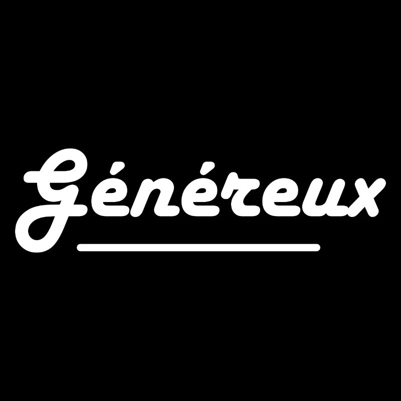 Généreux