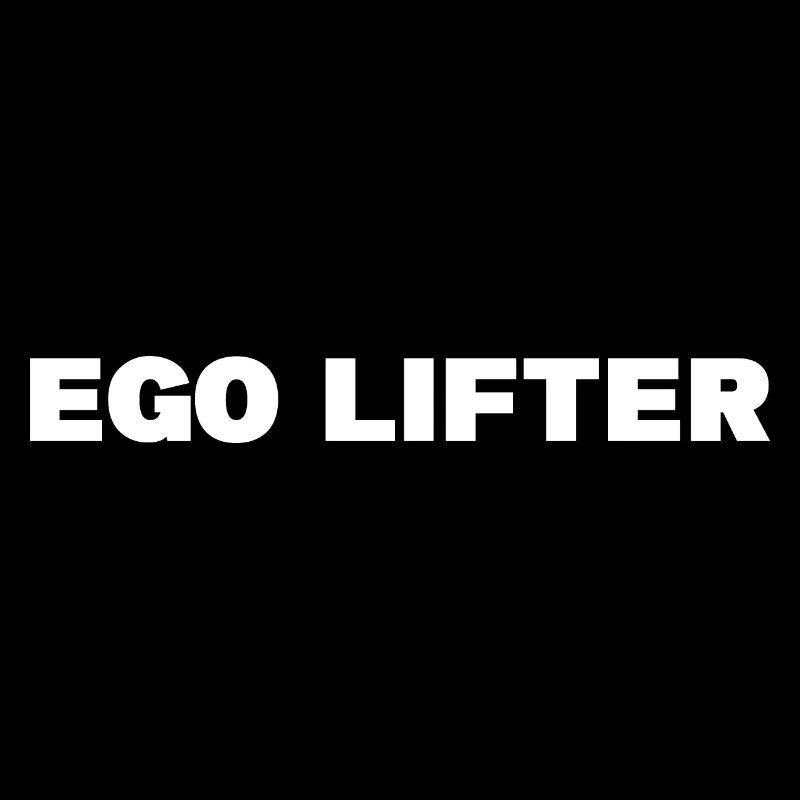Ego Lifting Gym Geschenk Training Ego Lifter