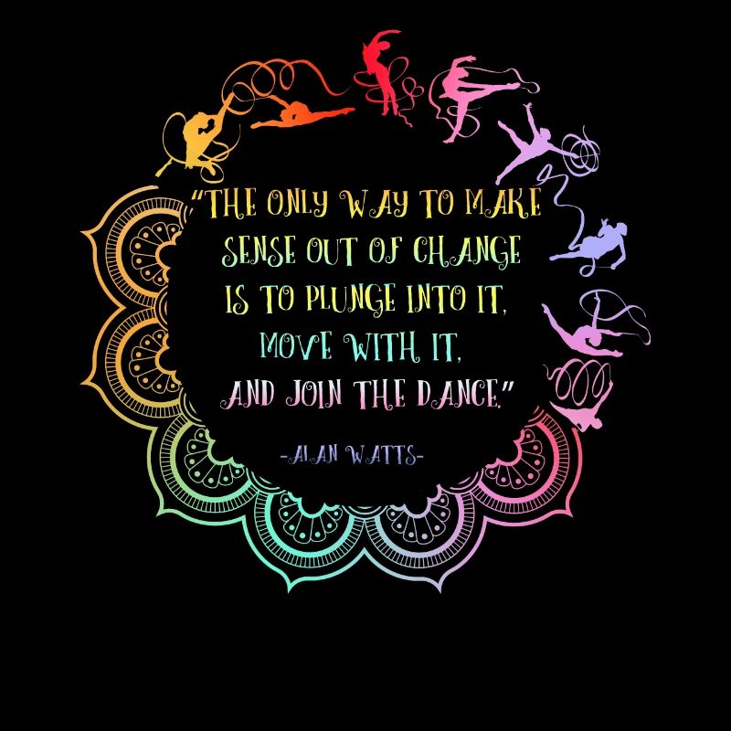 Umarme das Chaos Alan Watts Inspirierendes Zitat