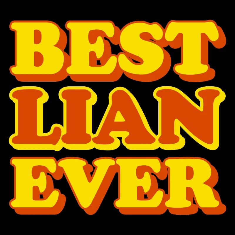 Funny gift with first name Lian