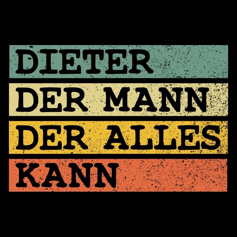 Der Mann Der Alles kann Dieter