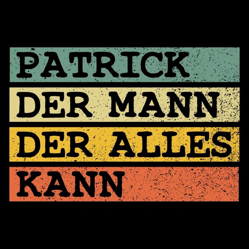 Der Mann Der Alles kann Patrick
