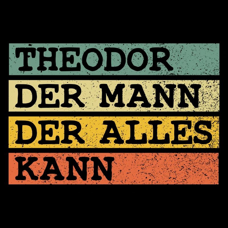 Der Mann Der Alles kann Theodor