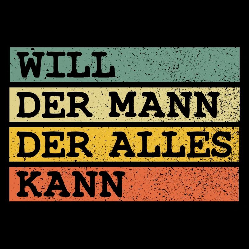 Der Mann Der Alles kann Will