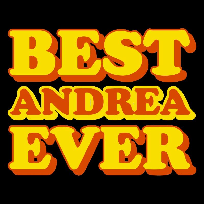 Andrea First Name Funny Gift