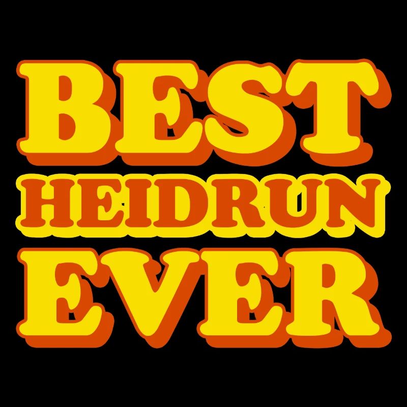 Heidrun First Name Funny Gift