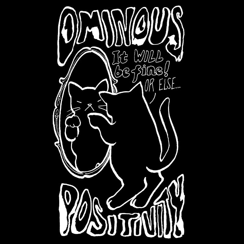POSITIVITÉ OMINEUSE