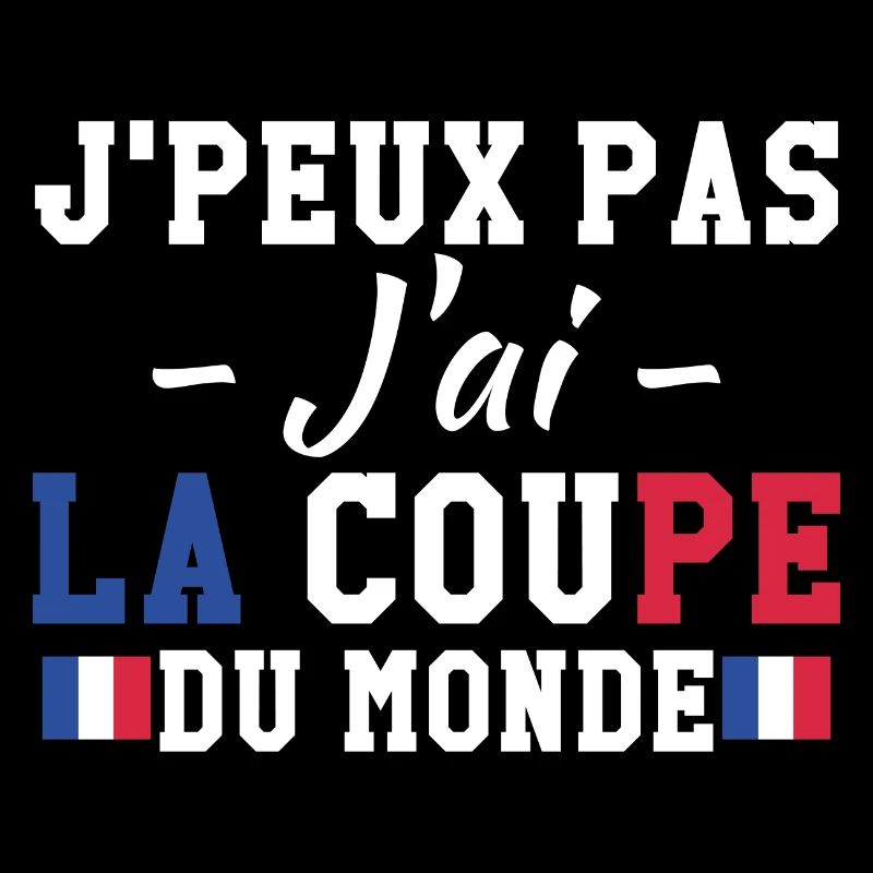 J'peux pas j'ai la coupe du monde