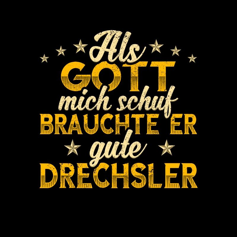 Drechsler Gott mich schuf