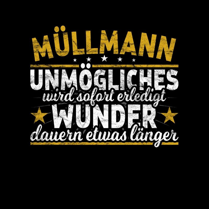Müllmann Unmögliches sofort Wunder Müllwerker