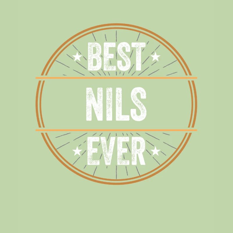 Best Nils Ever First Name Name Gift