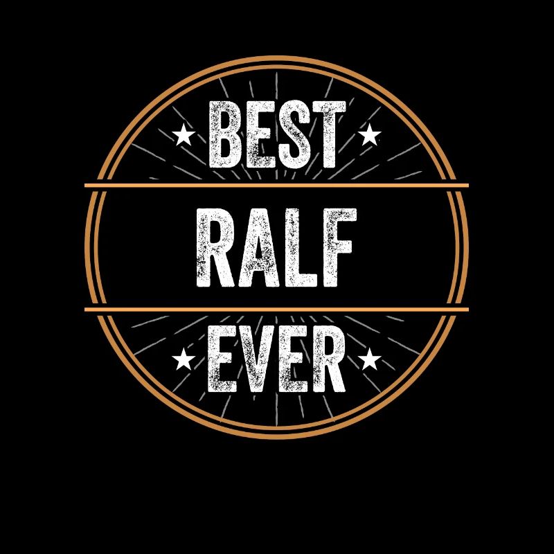 Best Ralf Ever Vorname Name Geschenk
