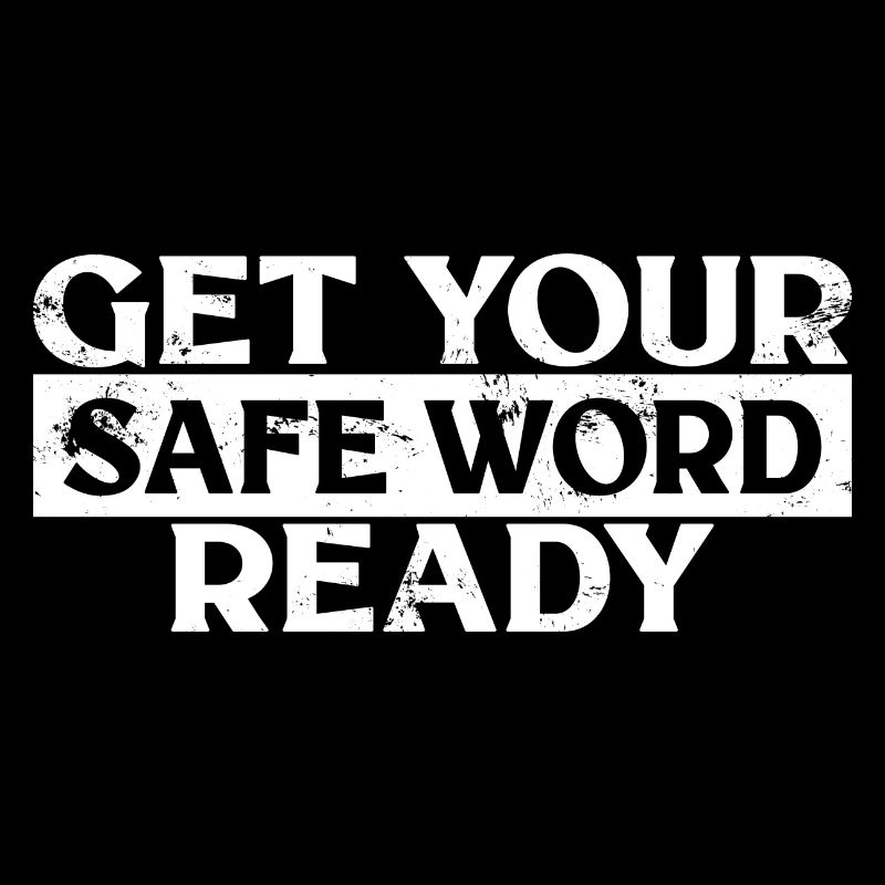 BDSM Get Your Safe Word Ready Fetish