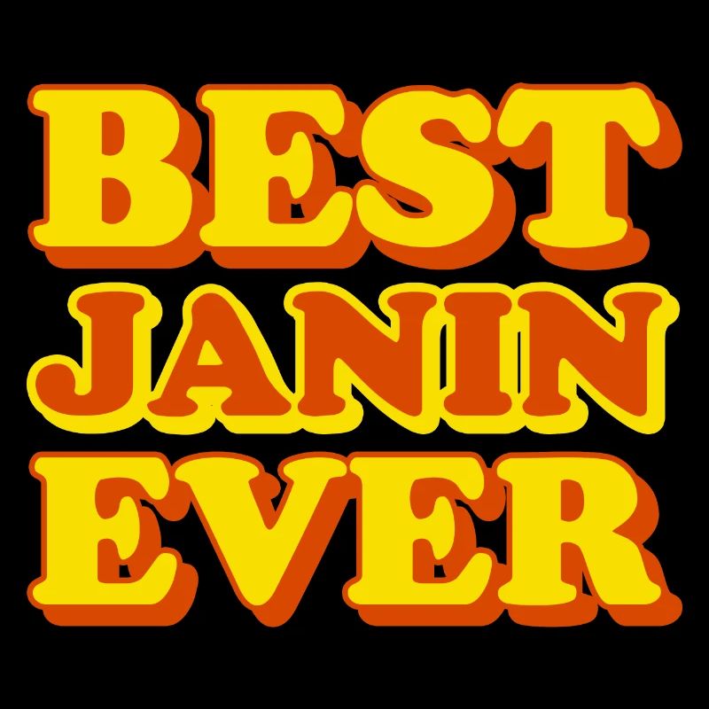 Janin First Name Funny Gift