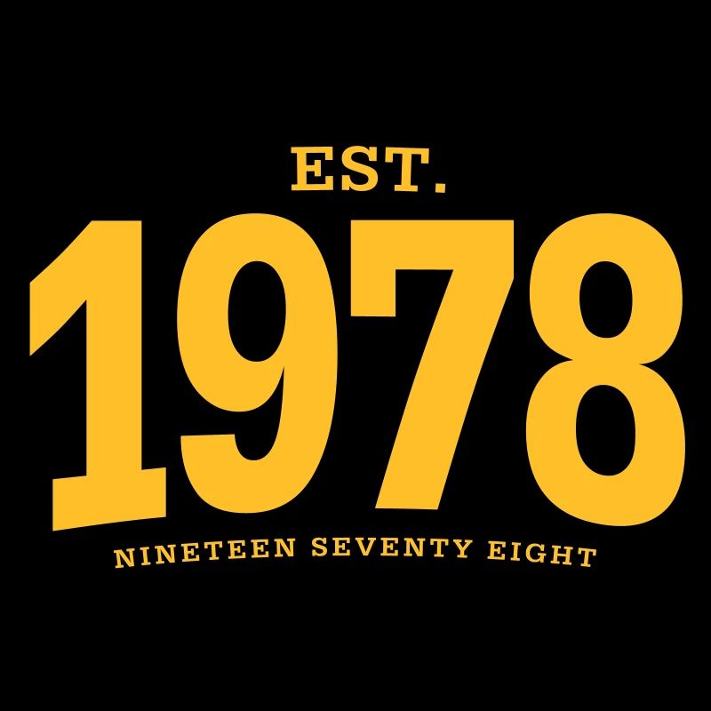 EST. 1978 Nineteen Seventy Eight