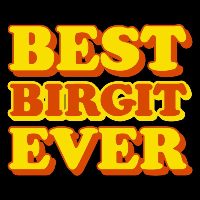 Birgit First name Funny gift