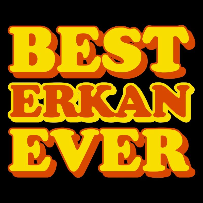 Erkan first name funny gift