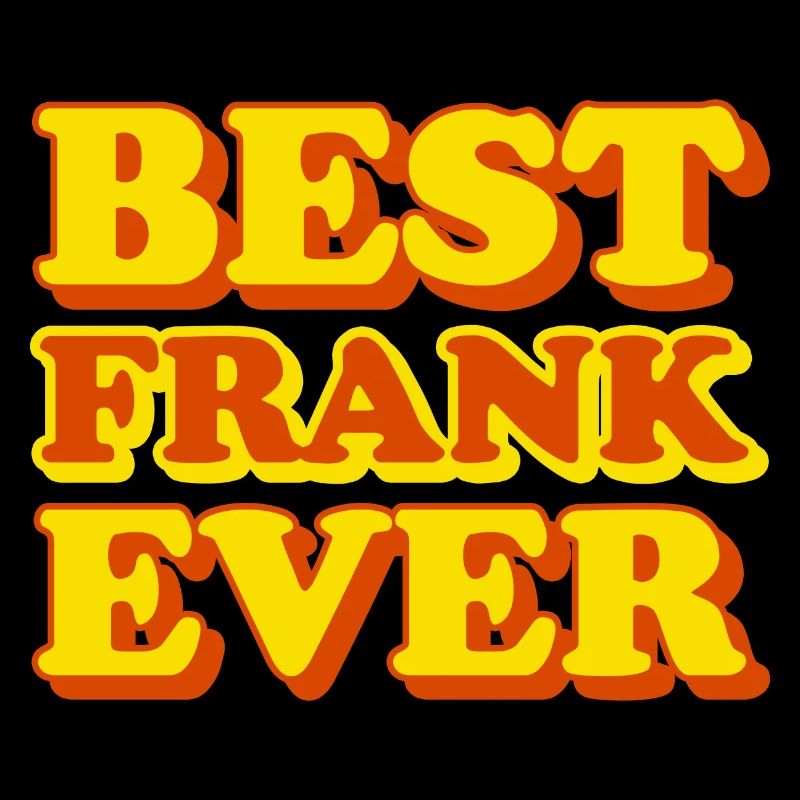 Frank First Name Funny Gift