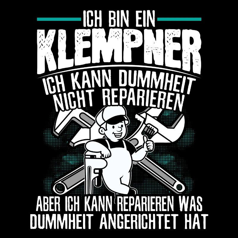 Klempner Lustige Sprüche Heizungsbauer