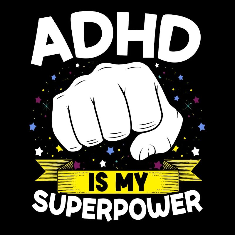 ADHD is My Superpower Neurodiversity