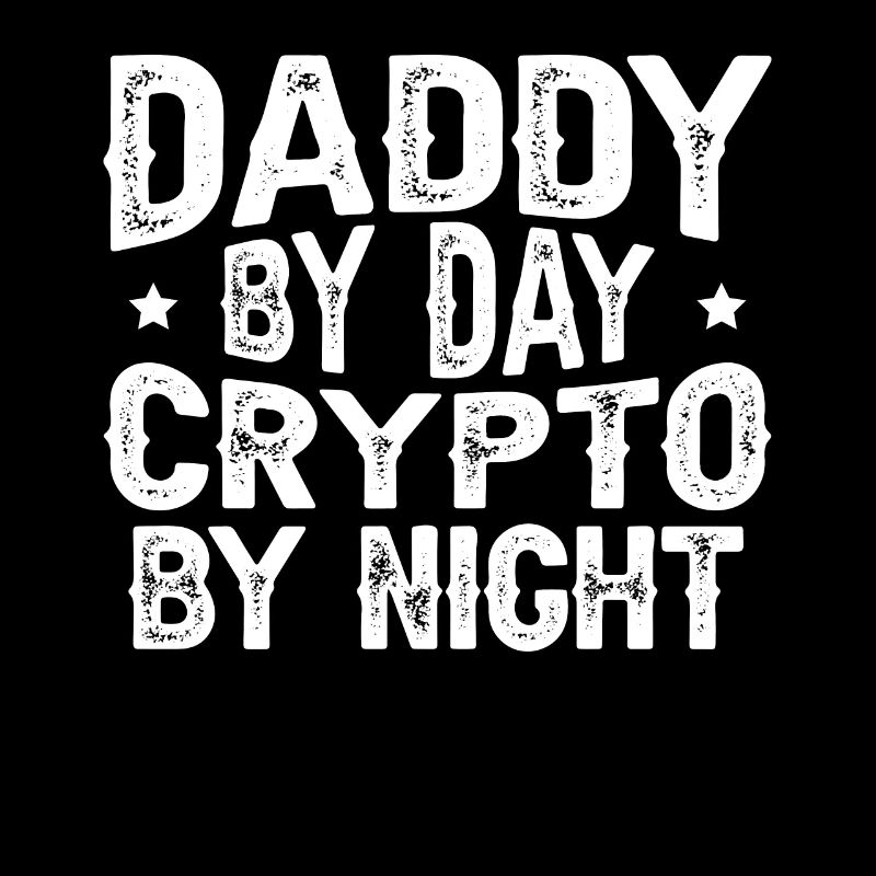 Dad Day Crypto in the Night Crypto Trader