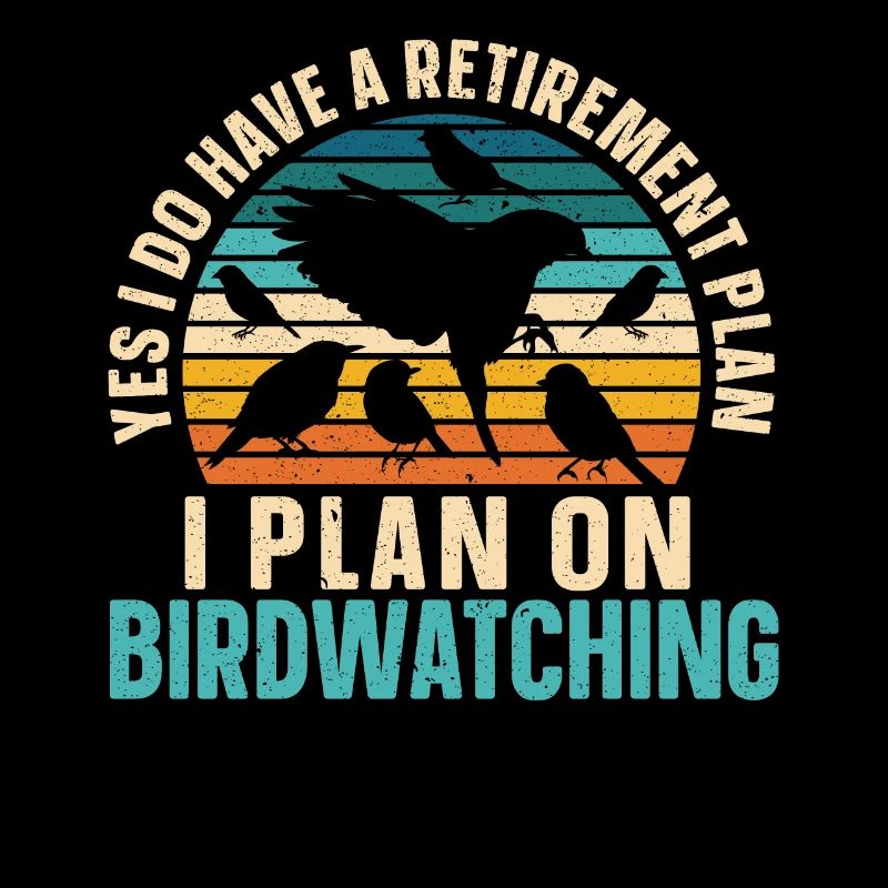 Je prévois d’observer les oiseaux Plan de retraite Observation des oiseaux