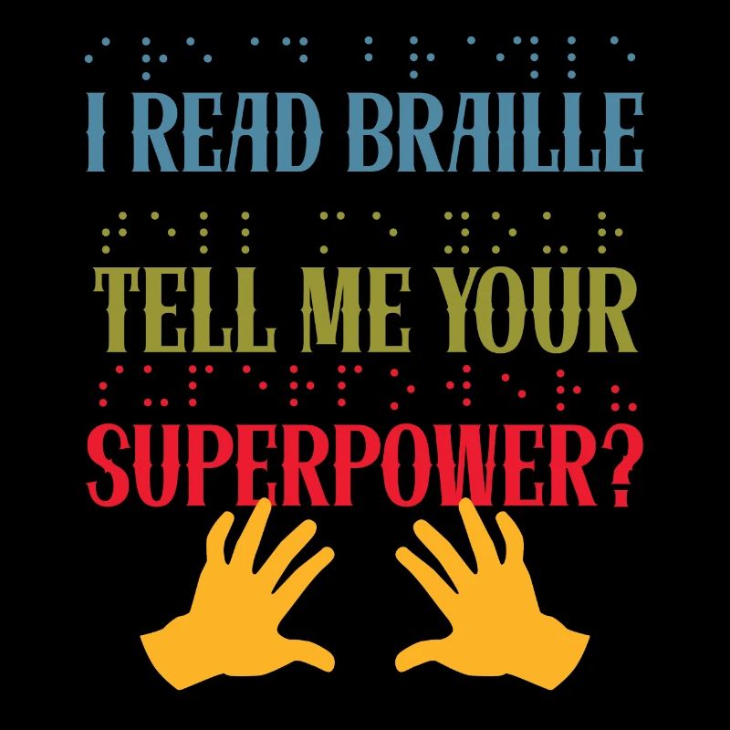 I can read Braille Visual impairment