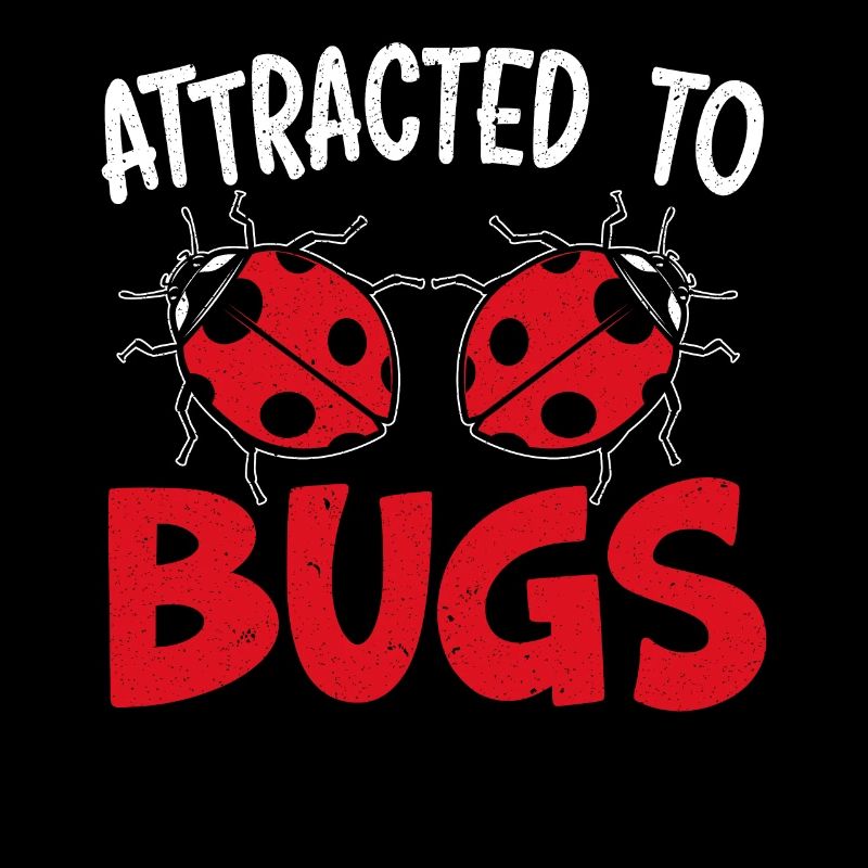 Attracted To Bugs Entomology Insect Ladybug