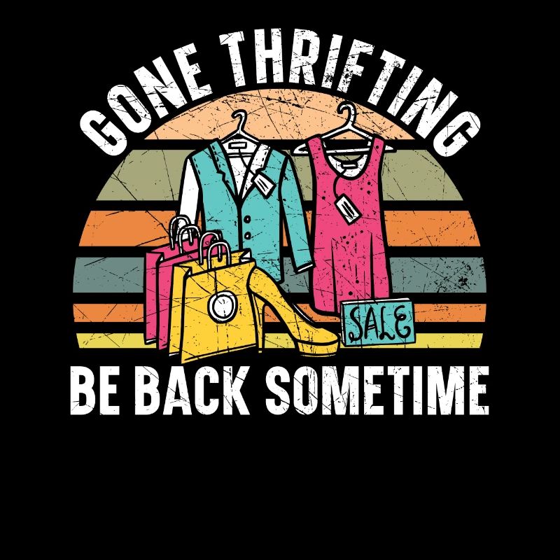 Thrifing Be Back Sometime Schnäppchenjagd