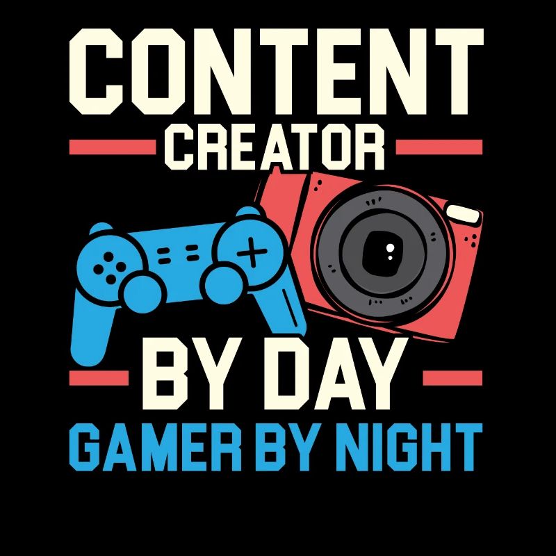Content Creator By Day Gamer By Night Influencer