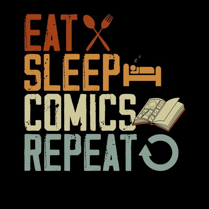 Eat Sleep Comics Repeat Fictional Characters