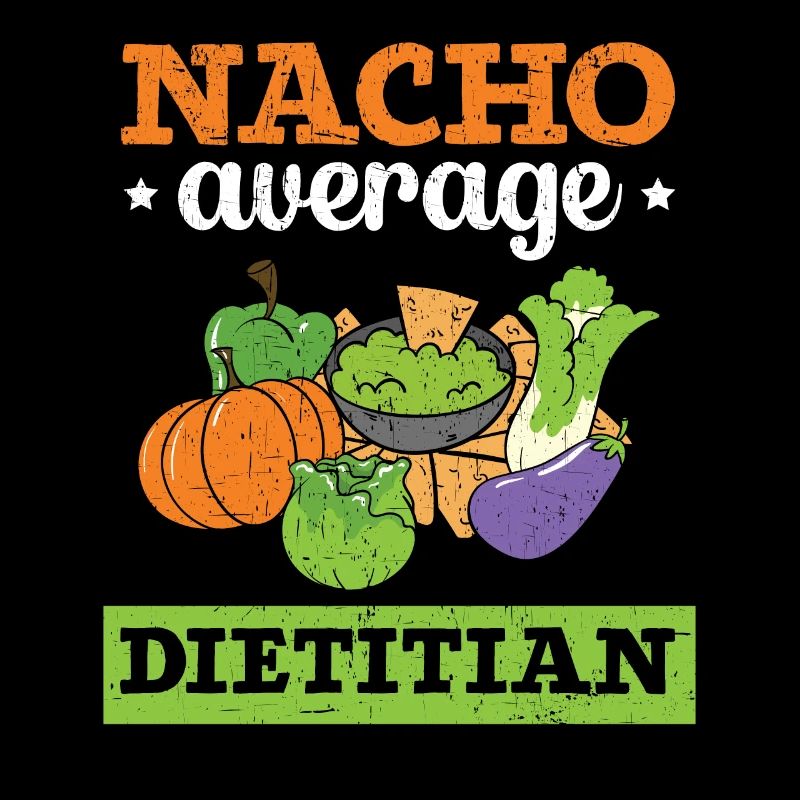 Nacho Average Dietitian Nutritionist Cinco De Mayo