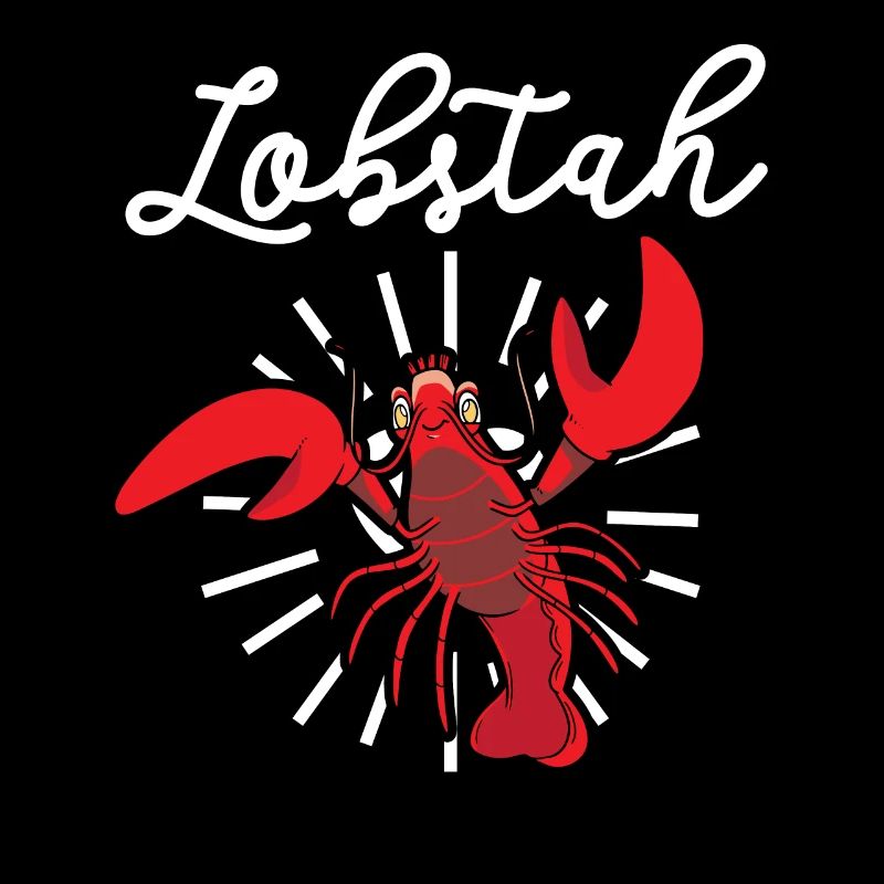 Lobstah Crawfish Eater Seafood Lobster Lover